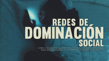 Una fotografía en tonos azules muestra a una persona negra con el pelo largo recogido en la nuca, tumbada de lado en la cama, con la pantalla de un teléfono móvil iluminada a pocos centímetros de su cara. Sobre la imagen aparece el texto «Redes de dominación social: cómo los multimillonarios utilizan las redes sociales para manipularnos y qué podemos hacer al respecto» en letras blancas.