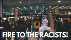 Fire to the racists!