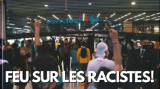 Feu sur les racistes!